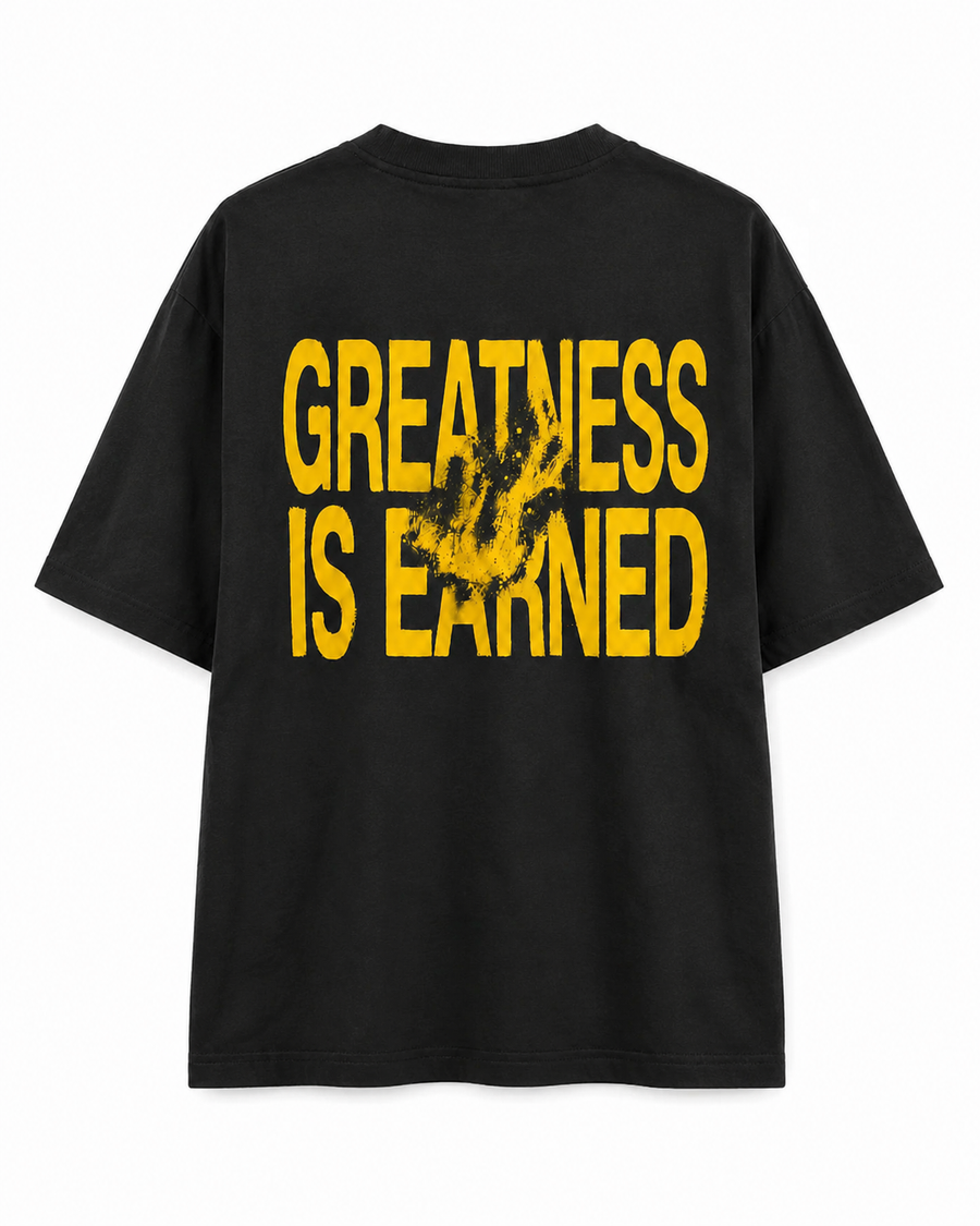 Greatness Is Earned